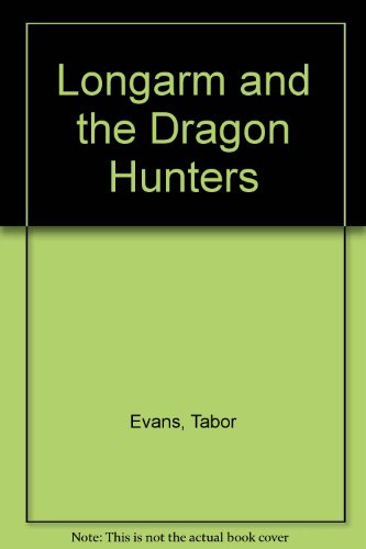 Stock image for Longarm and the Dragon Hunters (26) for sale by Librairie Le Nord