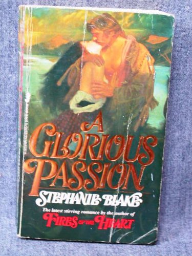 9780515070712: A Glorious Passion