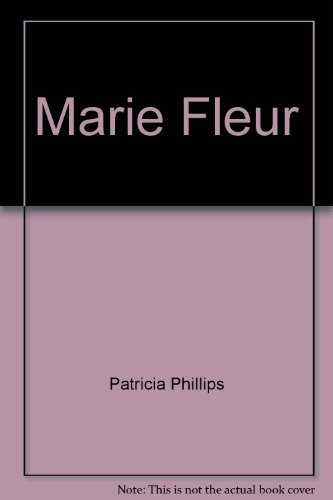 9780515072914: Marie Fleur