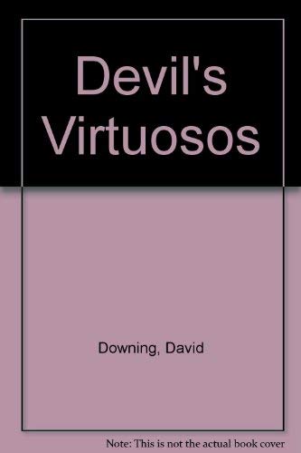 Devil's Virtuosos (9780515072945) by Downing, David