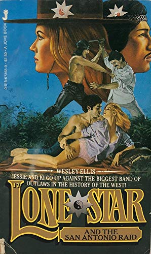 Beispielbild fr Lone Star and the San Antonio Raid (Lone Star #17) zum Verkauf von SecondSale
