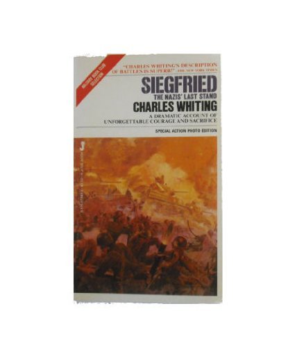 Imagen de archivo de Siegfried : The Nazi's Last Stand a la venta por Better World Books