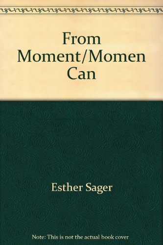 From Moment/momen Can (9780515074048) by Sager, Esther
