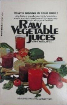 9780515077247: Title: Raw Vegetable Juices