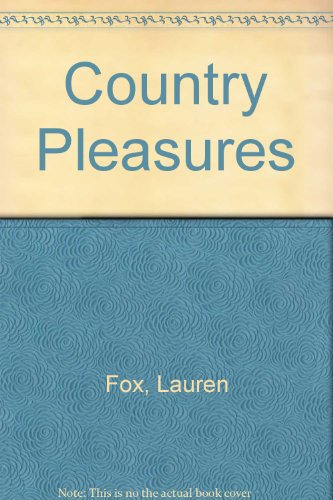 Stock image for Country Pleasures for sale by Lighthouse Books and Gifts