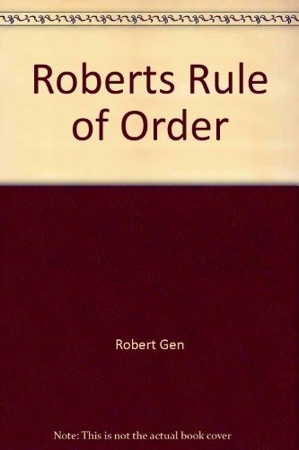 Beispielbild fr Roberts Rule of Order zum Verkauf von Better World Books