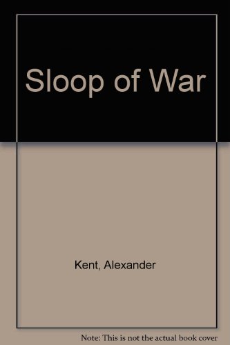 Sloop of War (9780515079753) by Kent, Alexander