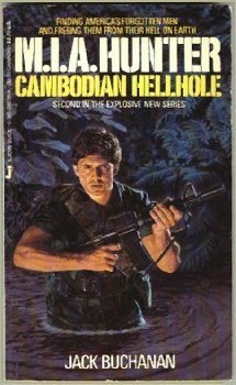 Stock image for M.I.A. Hunter : Cambodian Hellhole for sale by Library House Internet Sales