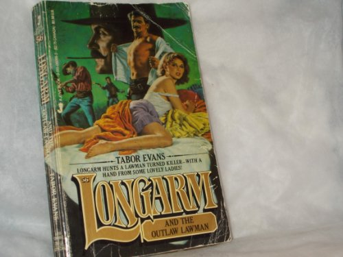 9780515080995: Longarm and the Outlaw Lawman
