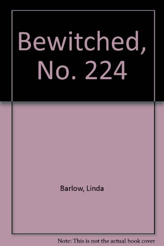 Stock image for Bewitched 224 for sale by SecondSale