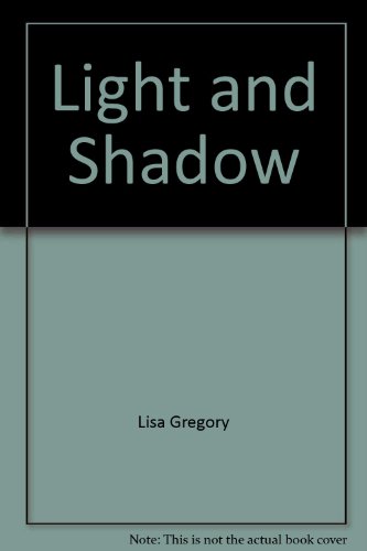 Stock image for Light and Shadow for sale by Better World Books