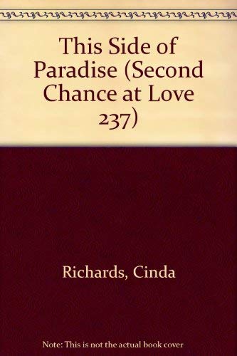 This Side of Paradise (Second Chance at Love 237) (9780515082111) by Cinda Richards; Cheryl Reavis