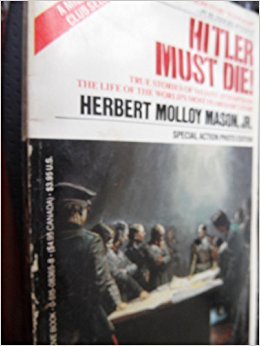 Stock image for Hitler Must Die! for sale by Black and Read Books, Music & Games