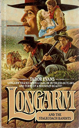 

Longarm and the Stagecoach Bandits (Longarm, No. 84)