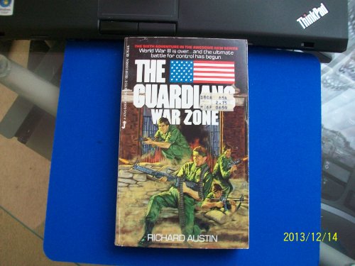 Stock image for WAR ZONE. (#6 in the GUARDIANS, Post World War III series) for sale by Comic World