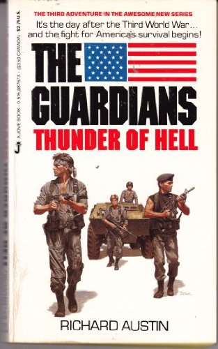 Guardians 03 Thunder of Hell (9780515087673) by Austin, Richard