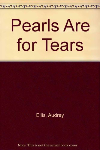 Beispielbild fr Pearls Are For Tears zum Verkauf von Wonder Book