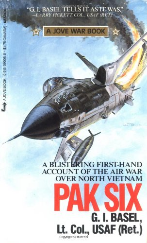 9780515090055: Pak Six: A Story of the War in the Skies of North Vietnam
