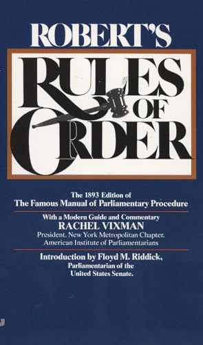 Beispielbild fr Robert's Rules of Order: The 1893 Edition of the Famous Manual of Parliamentary Procedure zum Verkauf von Jenson Books Inc