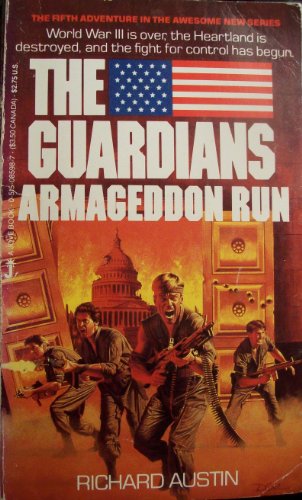ARMAGEDDON RUN : GUARDIANS #5