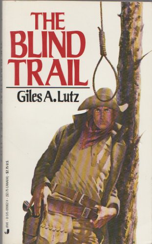 The Blind Trail (9780515090628) by Lutz, Giles A.