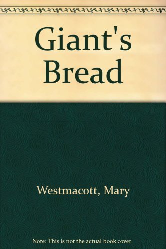 Stock image for Giant's Bread for sale by ThriftBooks-Dallas