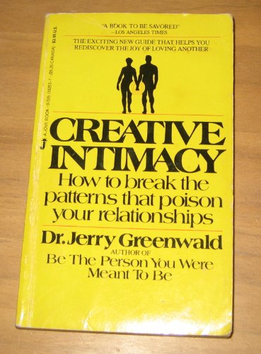 9780515092653: Creative Intimacy: How to Break the Patterns That Poison Your Relationships