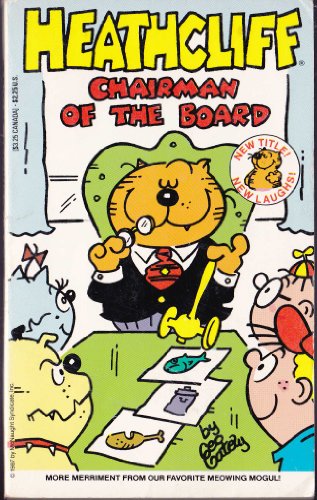 Beispielbild fr Heathcliff Chairman of the Board zum Verkauf von Wonder Book