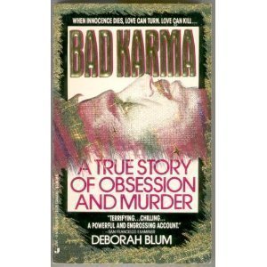 9780515093865: Bad Karma: A True Story of Obsession and Murder