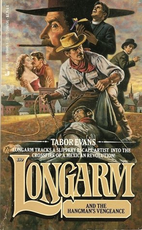 Longarm #110: Longarm and the Hangman's Vengeance