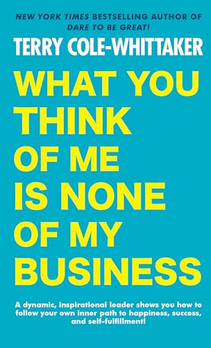 Beispielbild fr What You Think of Me Is None of My Business zum Verkauf von Better World Books
