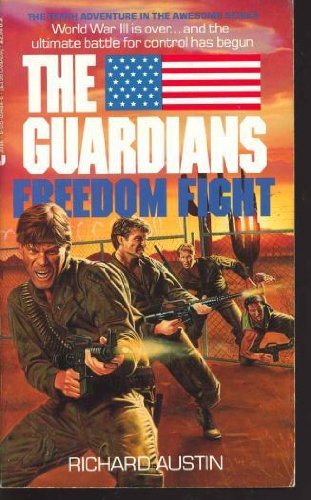 Stock image for The Guardians-Freedom Fight (Book 10 in The Gruardians Series) for sale by Gulf Coast Books