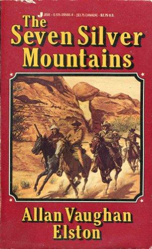 9780515095661: The Seven Silver Mountains