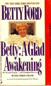 Beispielbild fr Betty : A Glad Awakening zum Verkauf von Better World Books