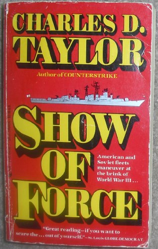 Show of Force (9780515097665) by Taylor, Charles D.