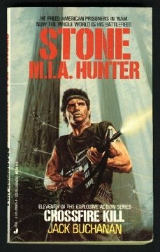 Stock image for CROSSFIRE KILL. (#11 in the Mark Stone MIA / M.I.A. HUNTER series). for sale by Comic World