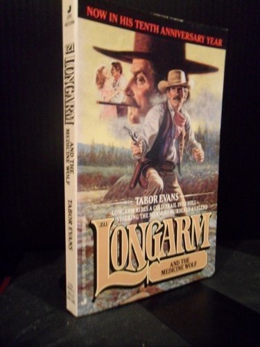 Imagen de archivo de Longarm And The Medicine Wolf (Long Arm, #121) a la venta por SecondSale