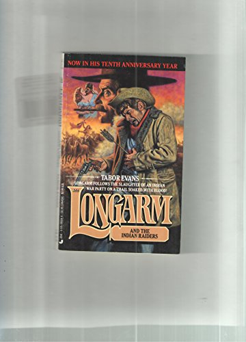 9780515099249: Longarm and the Indian Raiders