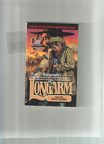 9780515099249: Longarm And The Indian Raiders (Long Arm, #122)