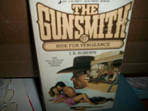 The Gunsmith #87: Ride for Vengeance