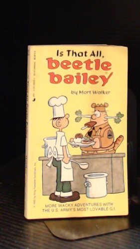 Imagen de archivo de Is That All, Beetle Bailey? a la venta por Wonder Book