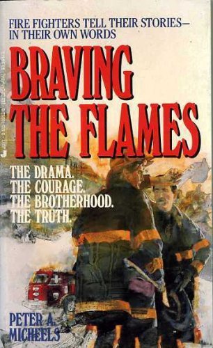 9780515100525: Braving the Flames