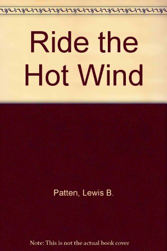 9780515100853: Ride the Hot Wind