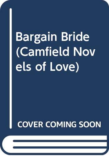 9780515101980: The Bargain Bride (Camfield Novels of Love)