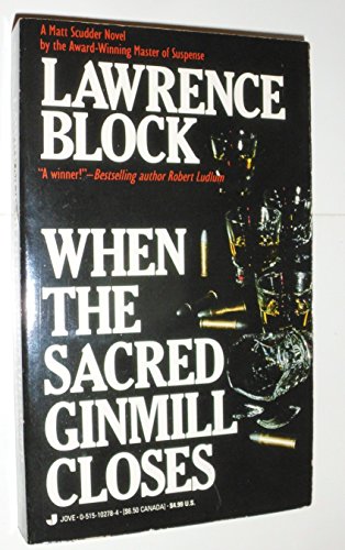 9780515102789: When the Sacred Ginmill Closes