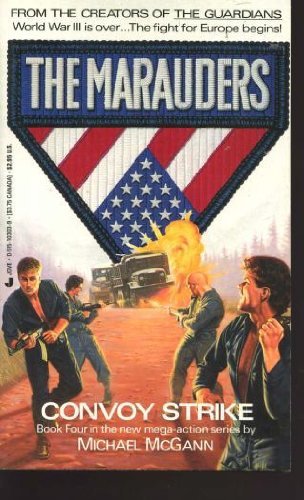 Stock image for The Marauders: Convoy Strike (The Marauders, No 4) for sale by Big River Books