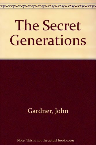 Secret Generations (9780515103250) by Gardner, John