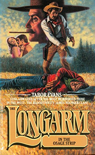 Longarm 141: Longarm in The Osage Strip