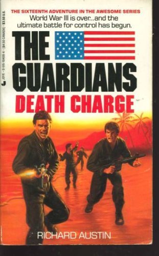 Death Charge (The Guardians, No 16) (9780515104097) by Austin, Richard
