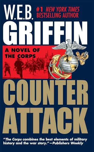 Counterattack (The Corps Book 3) (9780515104172) by Griffin, W.E.B.